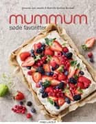 mummum - søde favoritter af Amanda Juul Jensen og Mathilde Munksø Bentsen
