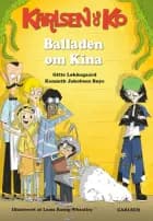 Balladen om Kina af Gitte Løkkegaard og Kenneth Jakobsen Bøye