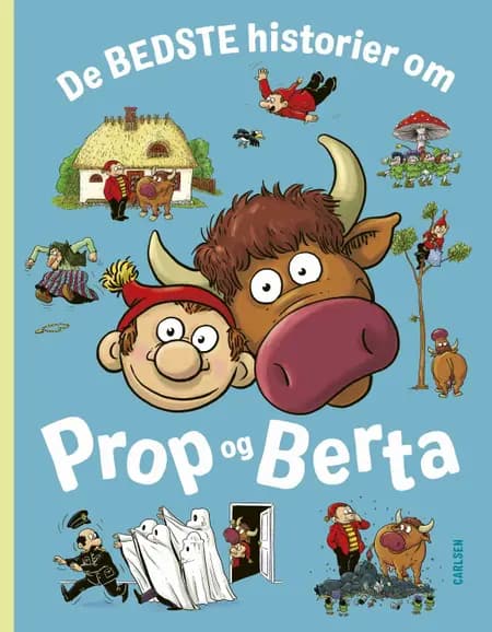De bedste historier om Prop og Berta af Bent Solhof