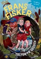 Frans fisker - Jagten på gedden af Emil Maxén