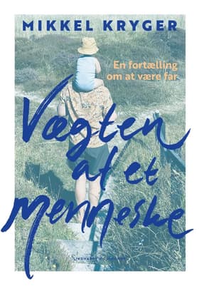 Vægten af et menneske af Mikkel Kryger