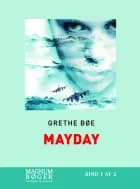 Mayday af Grethe Bøe