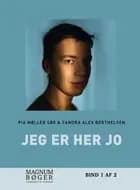 Jeg er her jo af Pia Møller Søe og Zandra Berthelsen
