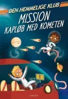 Den Hemmelige Klub: Mission kapløb med kometen
