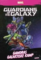 Guardians of the Galaxy - Gamoras galaktiske kamp af Marvel