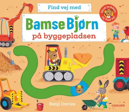 Find vej med Bamse Bjørn: På byggepladsen af Benji Davies