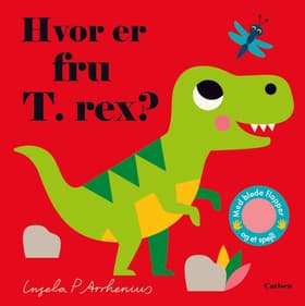 Hvor er fru T. rex? af .