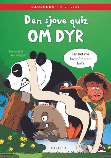 Carlsens Læsestart: Den sjove quiz om dyr af Kim Dalsgaard