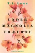 Under magnoliatræerne