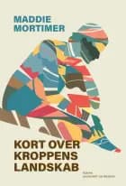 Kort over kroppens landskab af Maddie Mortimer