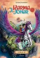 Karma og Jonar (3) - Lyras ø af Zelda Falkeøje