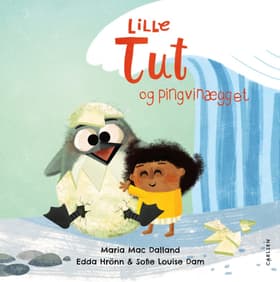 Lille Tut og pingvinægget af Maria Mac Dalland