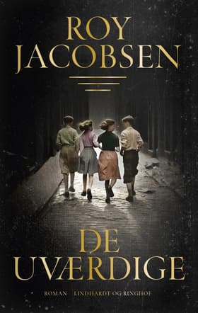 De uværdige af Roy Jacobsen