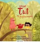 Lille Tut og fugleungen af Maria Mac Dalland