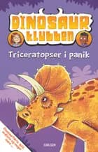 Dinosaurklubben (2): Triceratopser i panik af Rex Stone