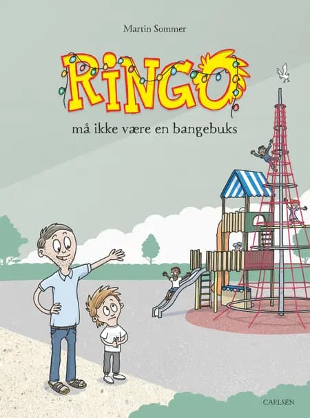 Ringo må ikke være en bangebuks af Martin Sommer
