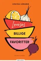 Louisas billige favoritter