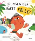 Drengen der råbte pølle!