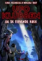 UFO-klubben (1) De forsvundne køer af Nikolaj Tarp og Claus Reenberg