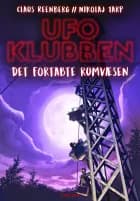 UFO-klubben (2) Det fortabte rumvæsen af Nikolaj Tarp og Claus Reenberg