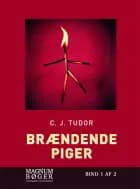 Brændende piger af C. J. Tudor