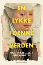 En lykke i denne verden
