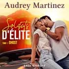 Soldats d'Élite, tome 1 : Ghost af Audrey Martinez