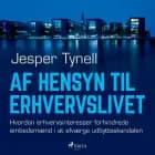 Af hensyn til erhvervslivet