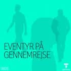 Kapitel 1 - Eventyr på gennemrejse