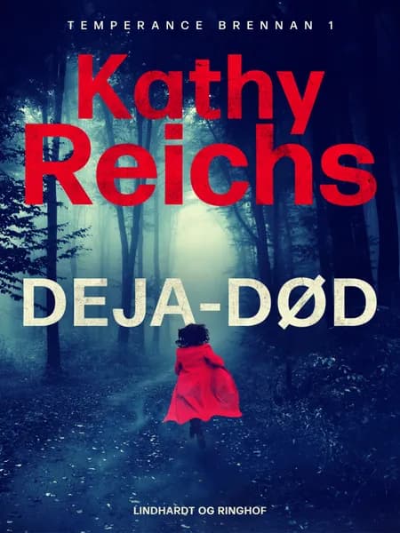 Deja-død af Kathy Reichs