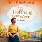 Alte Hoffnung, neue Wege af Petra Durst-Benning