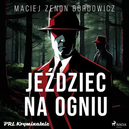 Jeździec na ogniu af Maciej Zenon Bordowicz