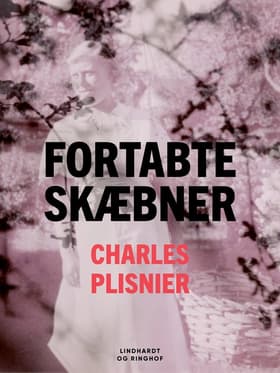 Fortabte skæbner af Charles Plisnier
