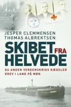 Skibet fra Helvede af Jesper Clemmensen og Thomas Albrektsen