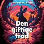 Den giftige tråd af Jens Peder Larsen