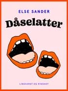 Dåselatter af Else Sander