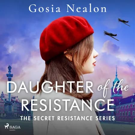 Daughter of the Resistance af Gosia Nealon