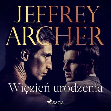 Więzień urodzenia af Jeffrey Archer