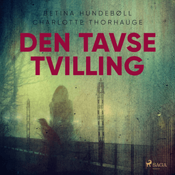 Den tavse tvilling af Betina Hundebøll og Charlotte Thorhauge