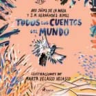 Todos los cuentos del mundo af Josep M. Hernández Ripoll