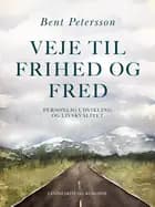 Veje til frihed og fred