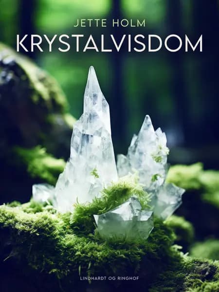 Krystalvisdom af Jette Holm