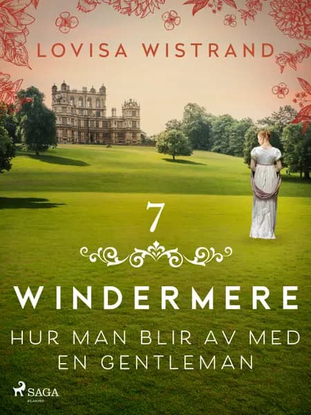 Hur man blir av med en gentleman af Lovisa Wistrand