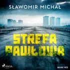 Strefa Pawłowa af Sławomir Michał