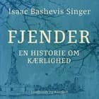 Fjender - en historie om kærlighed af Isaac Bashevis Singer