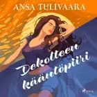 Dekolteen kääntöpiiri af Ansa Tulivaara
