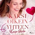 Kaksi oikein yhteen af Kaisa Ikola