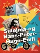 Sulejma og Hans-Peter-Hugo-Emil af Wivi Leth