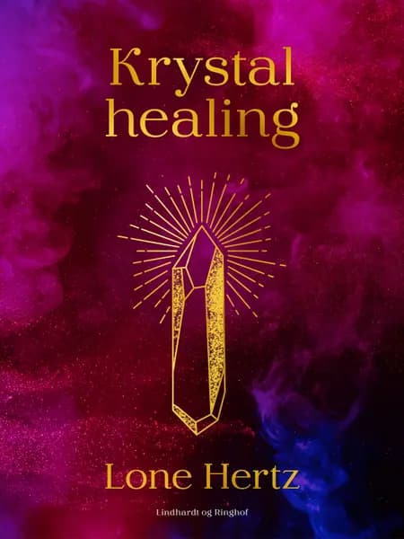 Krystalhealing af Lone Hertz