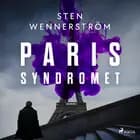 Parissyndromet af Sten Wennerström